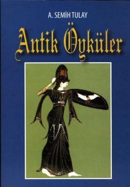 Photo of Antik Öyküler – Ahmet Semih Tulay PDF indir