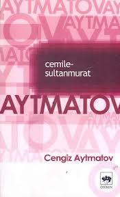 Photo of Cemile Sultanmurat – Cengiz Aytmatov PDF indir