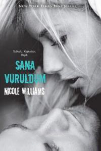 Photo of Sana Vuruldum (Crash – 1) –  Nicole Williams PDF indir