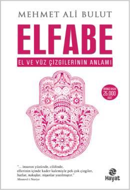 Photo of Elfabe (El ve Yüz Çizgilerinin Anlamı) – Mehmet Ali Bulut PDF indir