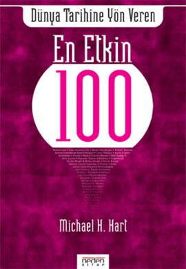 Photo of Dünya Tarihine Yön Veren En Etkin 100 – Michael H. Hart PDF indir