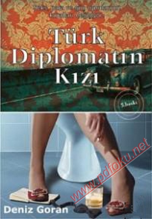 Photo of Türk Diplomatın Kızı – Deniz Goran PDF indir