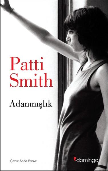 Adanmışlık – Patti Smith