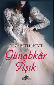 Photo of Günahkar Aşık (Legend of the Four Soldiers Serisi 1) – Elizabeth Hoyt PDF indir
