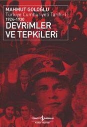 Photo of Devrimler ve Tepkileri (Devrimler ve Tepkileri : Türkiye Cumhuriyeti Tarihi 1  1924-1930) – Mahmut Goloğlu PDF indir