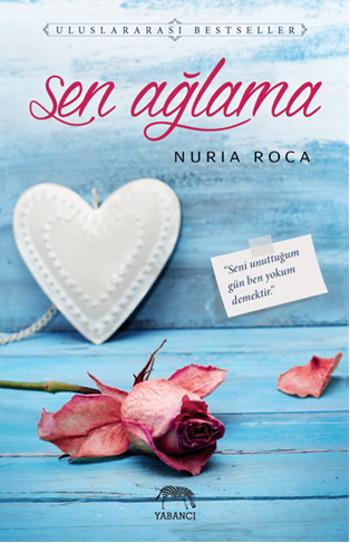 Sen Ağlama – Nuria Roca