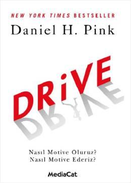 Photo of Drive (Nasıl Motive Oluruz? Nasıl Motive Ederiz?) – Daniel H. Pink PDF indir
