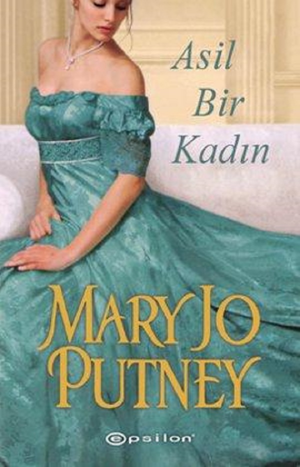 Photo of Asil Bir Kadın (Kayıp Lordlar Serisi 2)  –  Mary Jo Putney PDF indir