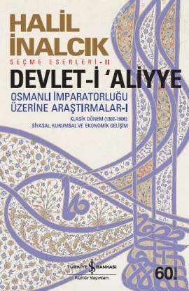 Photo of Devlet-i Aliyye – Klasik Dönem (1302-1606) (Osmanlı İmparatorluğu Üzerine Araştırmalar 1) – Halil İnalcık PDF indir