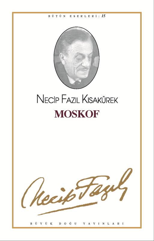 Photo of Tarihimizde Moskof – Necip Fazıl Kısakürek PDF indir