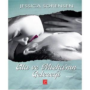 Ella ve Micha’nın Geleceği (The Secret Serisi 2) – Jessica Sorensen