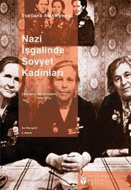 Photo of Nazi İşgalinde Sovyet Kadınları – Svetlana Aleksiyeviç PDF indir