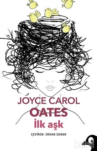 Photo of İlk Aşk – Joyce Carol Oates PDF indir