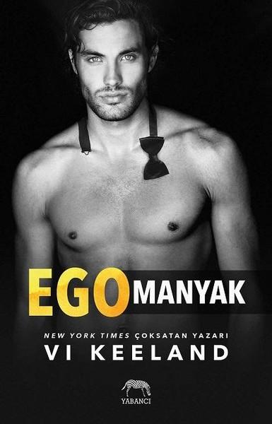 Photo of Egomanyak – Vi Keeland PDF indir