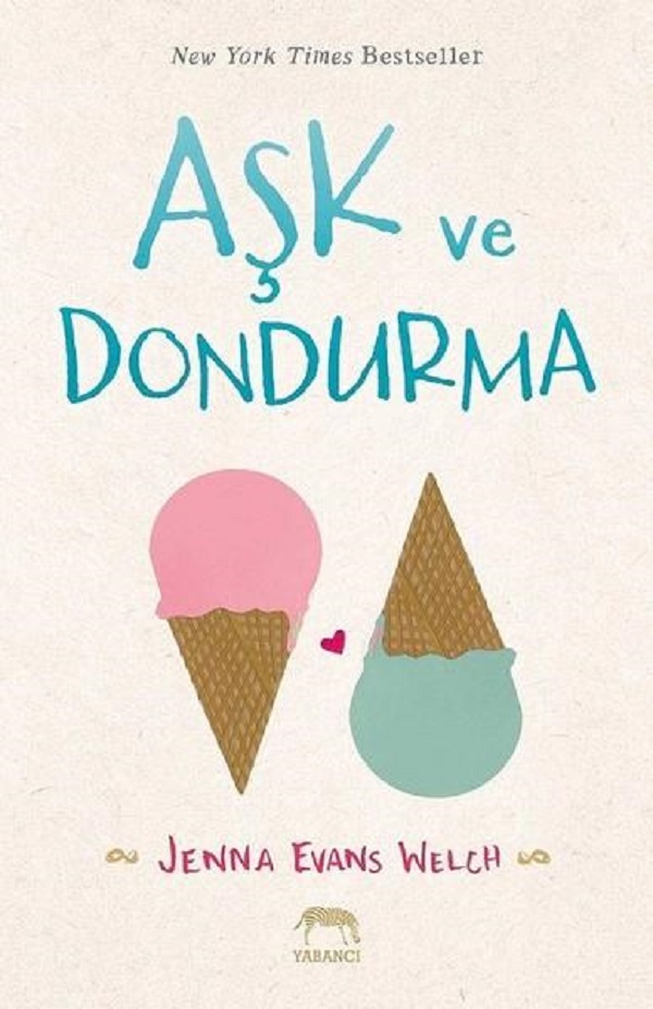 Photo of Aşk ve Dondurma  –  Jenna Evans Welch PDF indir