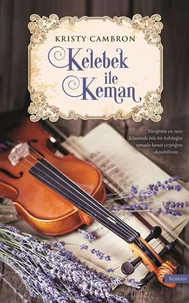 Photo of Kelebek ile Keman (Hidden Masterpiece Serisi 1) – Kristy Cambron PDF indir