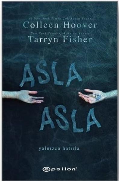 Asla Asla (Asla Asla 1) – Tarryn Fisher
