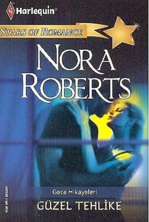 Güzel Tehlike (Gece Hikayeleri Seri 5) – Nora Roberts