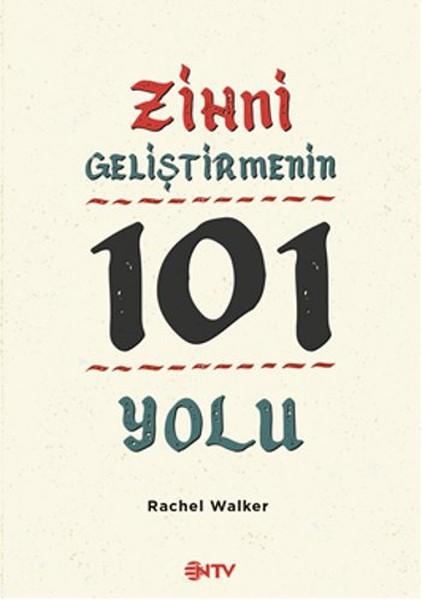 Zihni Geliştirmenin 101 Yolu – Rachel Walker