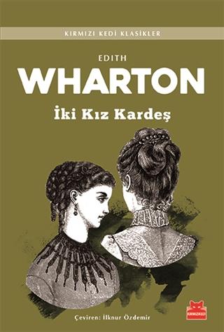 İki Kız Kardeş – Edith Wharton
