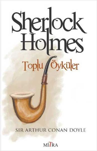 Photo of Sherlock Holmes – Toplu Öyküler – Arthur Conan Doyle PDF indir