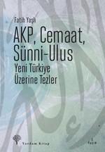 Photo of AKP, Cemaat, Sünni – Ulus (Ulus Yeni Türkiye Üzerine Tezler) – Fatih Yaşlı PDF indir