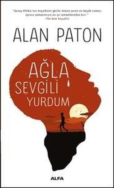 Photo of Ağla Sevgili Yurdum – Alan Paton PDF indir