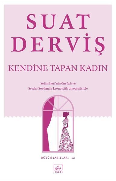 Photo of Kendine Tapan Kadın – Suat Derviş PDF indir
