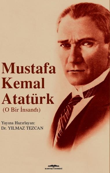 Photo of Mustafa Kemal Atatürk (O Bir İnsandı) – Yılmaz Tezcan PDF indir