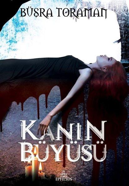 Photo of Kanın Büyüsü – Büşra Toraman PDF indir