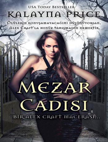 Photo of Mezar Cadısı (Alex Craft Serisi 1) – Kalayna Price PDF indir