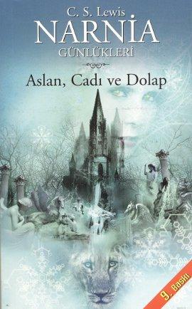 Aslan, Cadı ve Dolap (Narnia Günlükleri 2) –  C. S. Lewis,