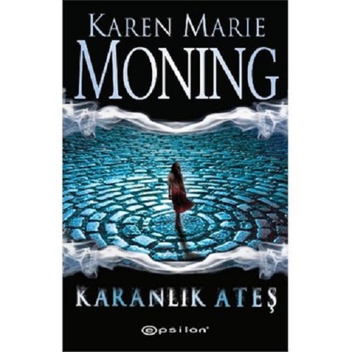 Karanlık Ateş Serisi 1 – Karen Marie Moning