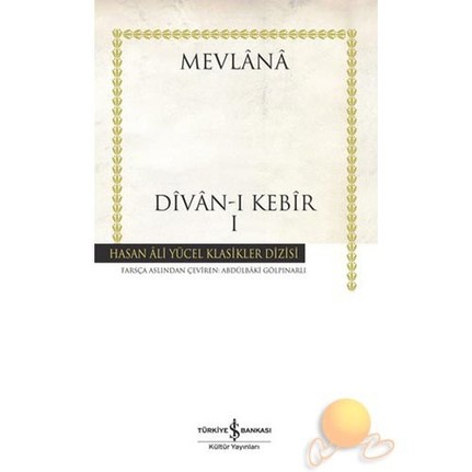 Photo of Divan-ı Kebir I – Mevlana Celaleddin-i Rumi PDF indir