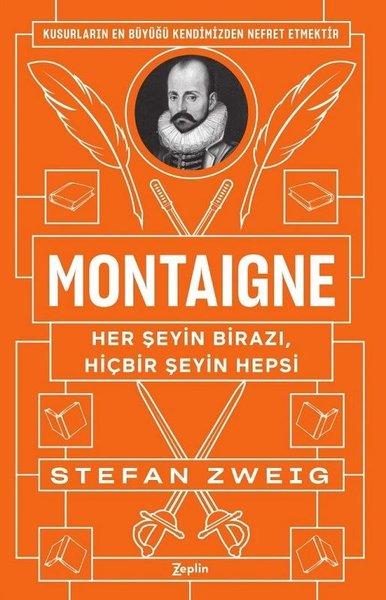 Photo of Montaigne (Her Şeyin Birazı, Hiçbir Şeyin Hepsi) – Stefan Zweig PDF indir