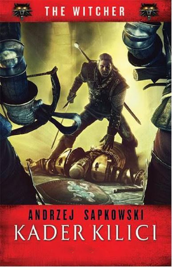 Kader Kılıcı (The Witcher Seri 2)  – Andrzej Sapkowski