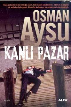 Photo of Kanlı Pazar – Osman Aysu PDF indir