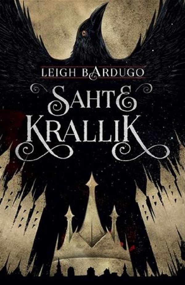 Sahte Krallık  – Leigh Bardugo