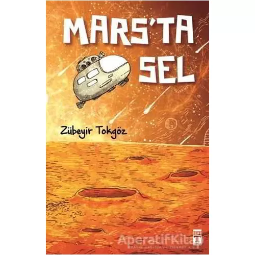 Photo of Mars’ta Sel Zübeyir Tokgöz Genç Timaş Pdf indir