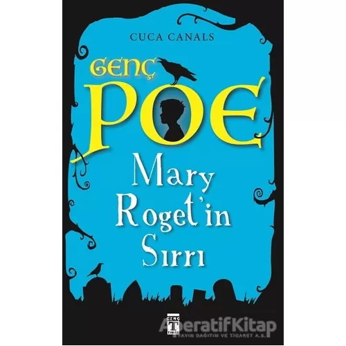 Genç Poe - Mary Rogetin Sırrı - Cuca Canals - Genç Timaş