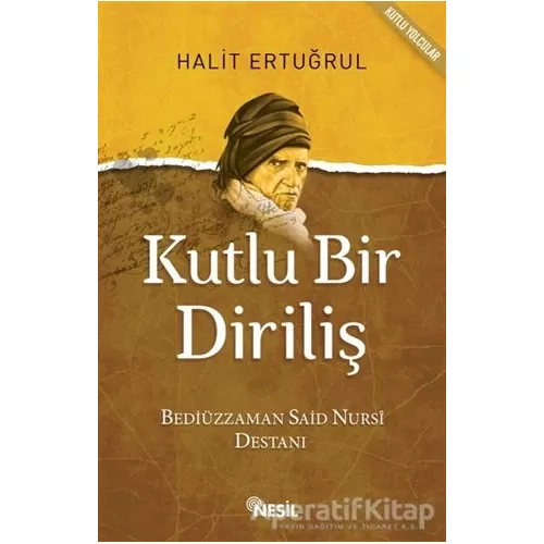 Photo of Kutlu Bir Diriliş Halit Ertuğrul Nesil Yayınları Pdf indir