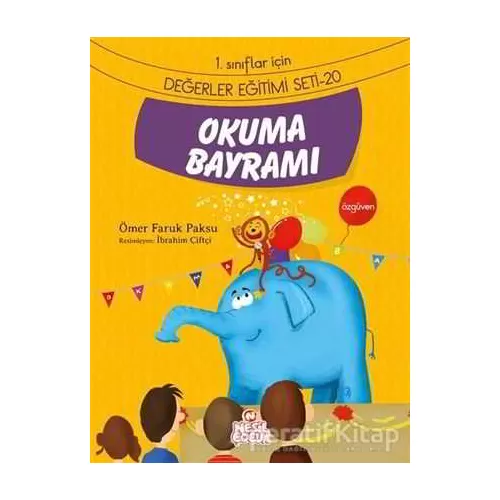 Okuma Bayramı - Ömer Faruk Paksu - Nesil Çocuk Yayınları
