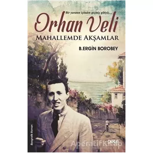 Photo of Orhan Veli B. Ergin Borobey Gece Kitaplığı Pdf indir