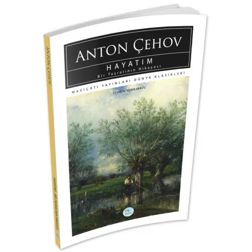 Photo of Hayatım Bir Taşralının Hikayesi Anton Çehov Maviçatı (Dünya Klasikleri) Pdf indir