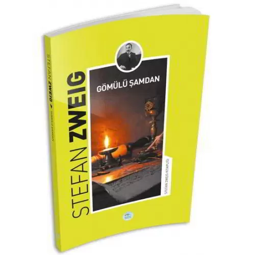 Gömülü Şamdan - Stefan Zweig - Maviçatı Yayınları