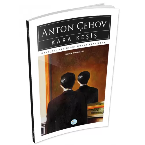 Kara Keşiş - Anton Çehov - Maviçatı Dünya Klasikleri