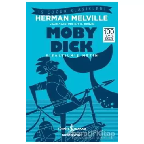 Moby Dick - Herman Melville - İş Bankası Kültür Yayınları