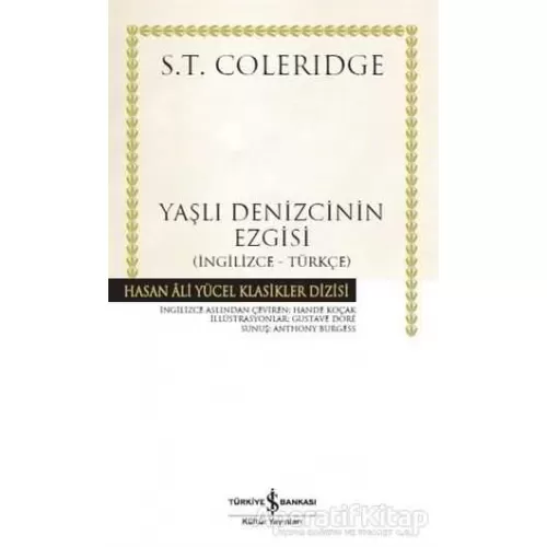 Yaşlı Denizcinin Ezgisi - S. T. Coleridge - İş Bankası Kültür Yayınları