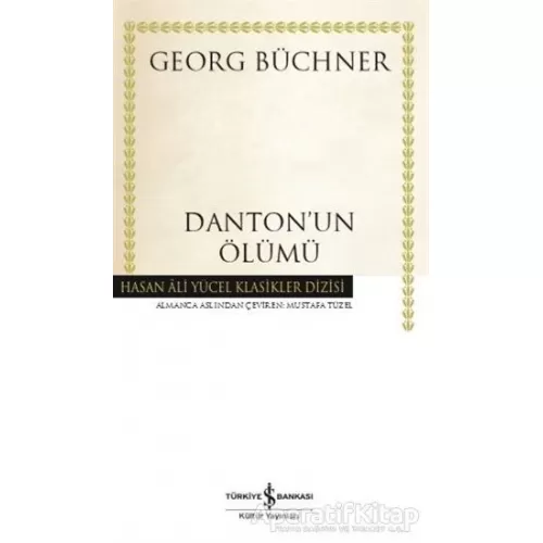 Dantonun Ölümü - Georg Büchner - İş Bankası Kültür Yayınları