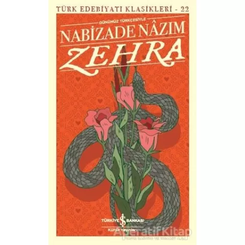 Zehra (Günümüz Türkçesiyle) - Nabizade Nazım - İş Bankası Kültür Yayınları